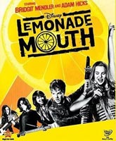 Смотреть Онлайн Лимонадный рот / Lemonade Mouth [2011]